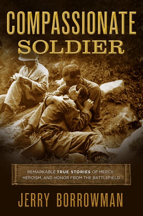 Compassionate Soldier and Three Against