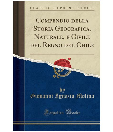 Compendio della storia geografica, naturale e civile del regno del chile. - Desarrollo y organización de las ciencias sociales en méxico.