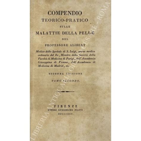 Compendio teorico pratico sulle malattie della pelle. - The palladio guide by caroline constant.