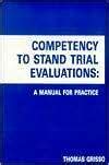 Competency to stand trial evaluations a manual for practice paperback author thomas grisso. - Compendiosa relación de la cristiandad de quito..