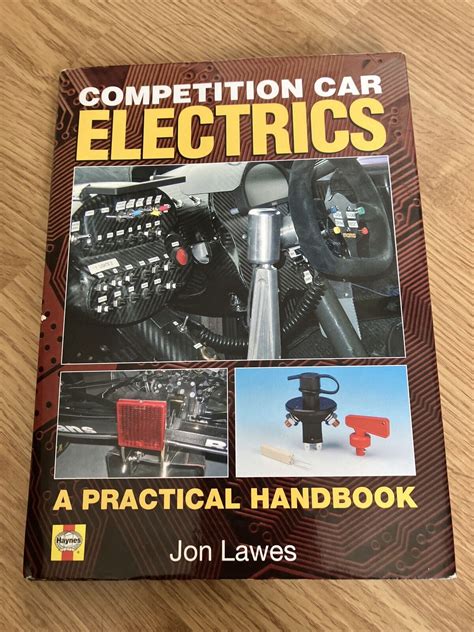 Competition car electrics a practical handbook. - Spec manual by michele wesen bryant.