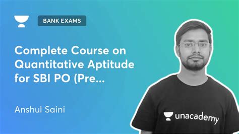 Complete Course on Quantitative Aptitude for SBI Clerk Pre - Unacademy