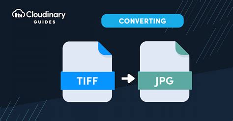 Complete Guide On Converting TIFF To JPG Cloudinary