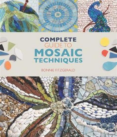 Complete Guide To Mosaic Techniques