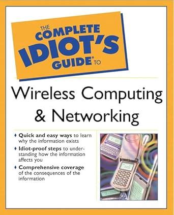 Complete Idiots Guide To Wireless Computing And Networking