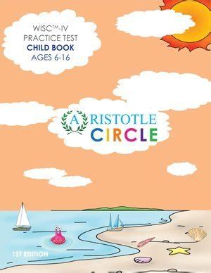 Complete Wisc Iv Practice Test Aristotle Circle Workbooks