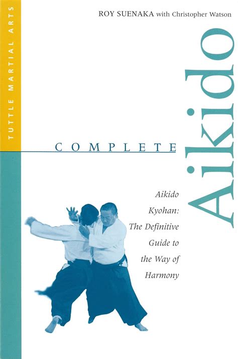 Complete aikido aikido kyohan the definitive guide to the way of harmony complete martial arts. - Acer aspire one d257 service guide.