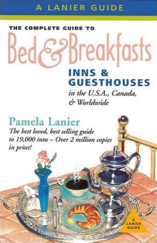 Complete guide to bed breakfasts inns guesthouses in the usa canada worldwide. - Manual de usuario de canon sd950.