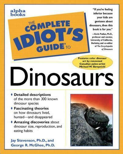 Complete idiots guide to dinosaurs the complete idiots guide. - A textbook of family medicine book.