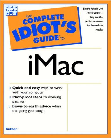 Complete idiots guide to imac complete idiots guide. - Ein mann fu r jede tonart.