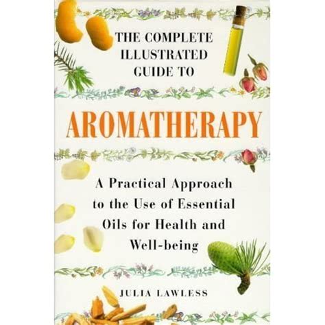Complete illustrated guide to aromatherapy a practical approach to the use of essential oils for health and well being. - Por el frente patriótico de liberación nacional.