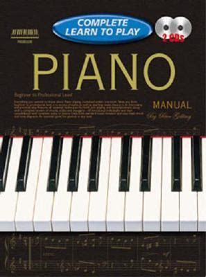 Complete learn to play piano manual complete learn to play instructions with 2 cds complete learn to play paperback. - Ge ne ration poe tique de 1860.