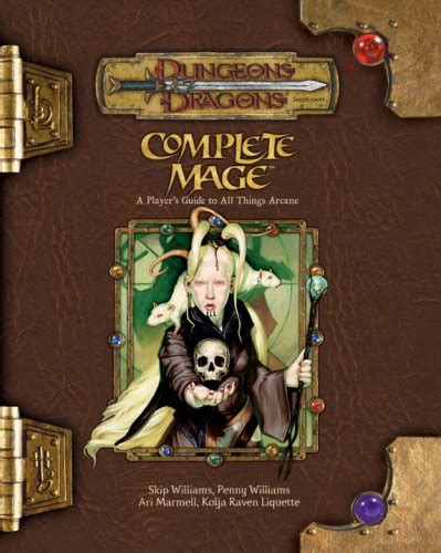 Complete mage a players guide to all things arcane dungeons dragons d20 3 5 fantasy roleplaying. - Buell xb 12 service manual 09.