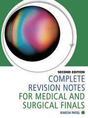 Complete revision notes for medical and surgical finals second edition pdf.  Complete R...