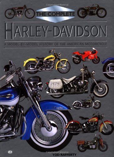 Download Complete Harley Davidson A Modelbymodel History Of The American Motorcycle By Tod Rafferty