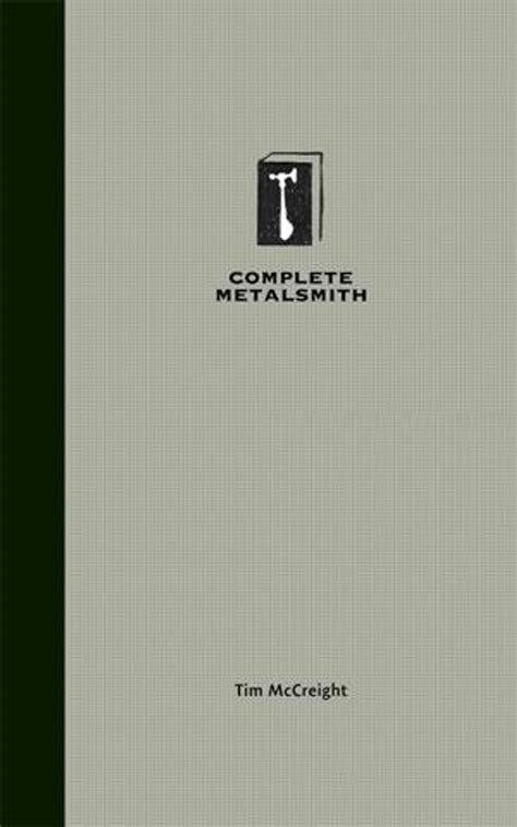 Full Download Complete Metalsmith Student Edition By Tim Mccreight