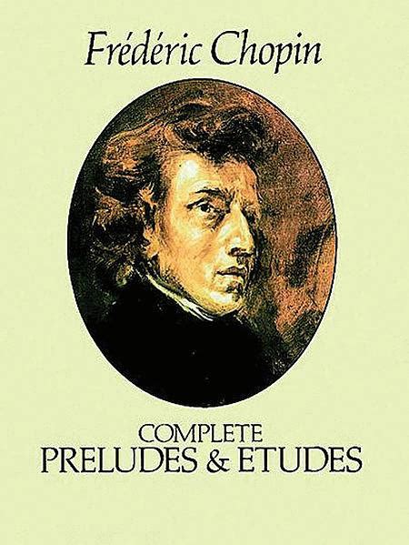 Full Download Complete Preludes And Etudes For Solo Piano By Frdric Chopin