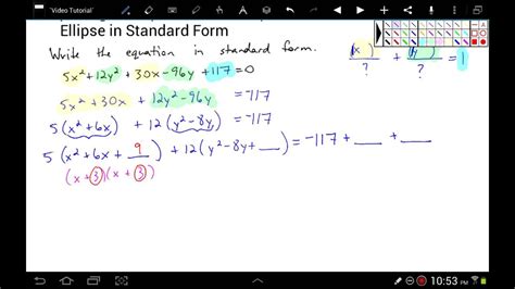 Completing the Square to Write the Equation of an Ellipse in Standard