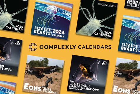 Complexly calendars. 2023 calendars for the Complexly shows Eons, SciShow, SciShow Space, Journey to the Microcosmos, and Bizarre Beasts. 