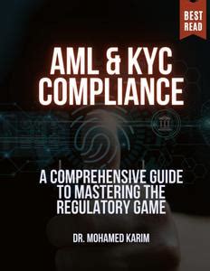 Compliance and KYC: A Comprehensive Guide to Enhance Business Trust and Security