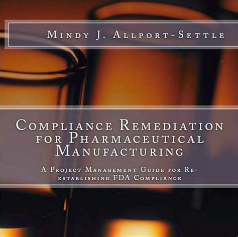 Compliance remediation for pharmaceutical manufacturing a project management guide for. - 2013 land rover evoque owners manual.