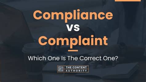 Compliance vs Complaint - What