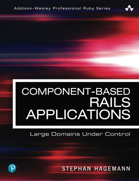 Read Online Componentbased Rails Applications Large Domains Under Control By Stephan Hagemann
