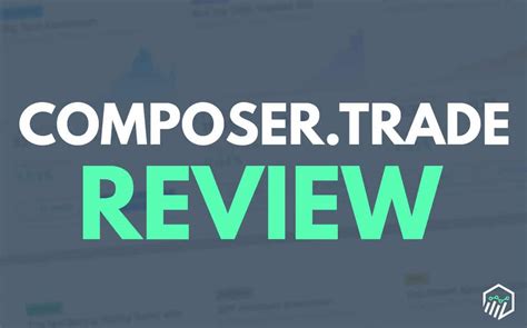 Composer trade review. Things To Know About Composer trade review. 