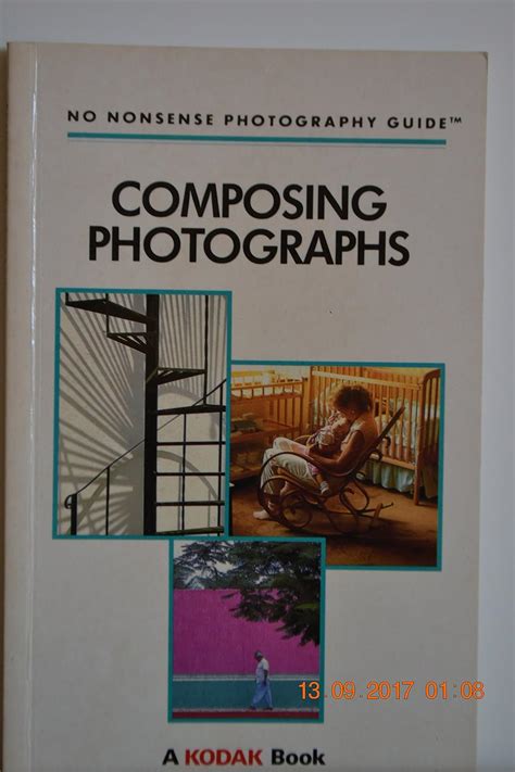 Composing photographs kodak no nonsense photography guides. - West e elementary education teacher certification test prep study guide.