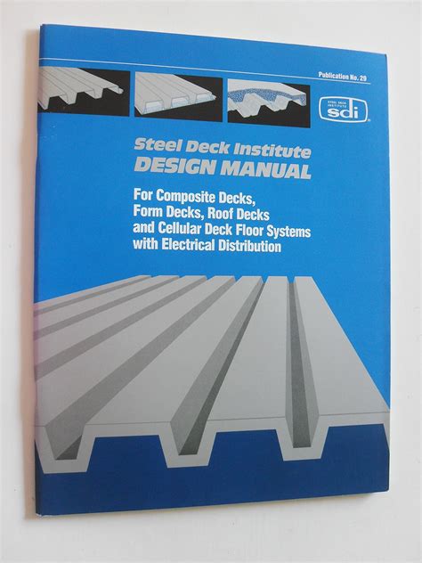 Composite steel deck design handbook.  Abstract The Steel Deck Institute...