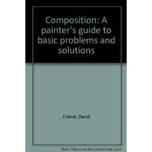 Composition a painters guide to basic problems and solutions. - Manual power builder 8 web service.