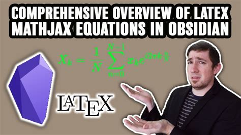 Comprehensive Overview LaTeX Mathjax Equation In [[Obsidian]] YouTube