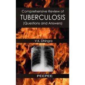 Comprehensive Review Of Tuberculosis Questions And Answers 1st Edition