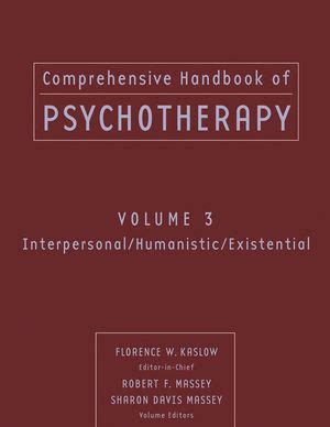 Comprehensive handbook of psychotherapy interpersonal humanistic existential comprehensive handbook of psychotherapy. - Das bedford handbuch für schriftsteller übungen antworten.