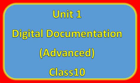 Comprehensive notes digital documentation class 10