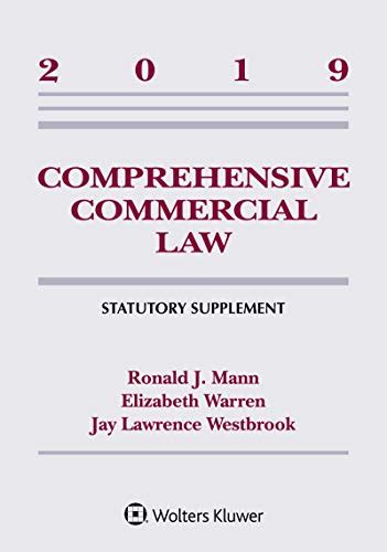 Read Comprehensive Commercial Law 2019 Statutory Supplement By Ronald J Mann