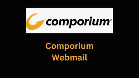 Check Out Update to Comporium.net Email Platf