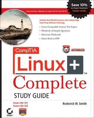 Comptia linux complete study guide authorized courseware exams lx0 101 and lx0 102. - Commercial vehicle inspection specialist studying guide.