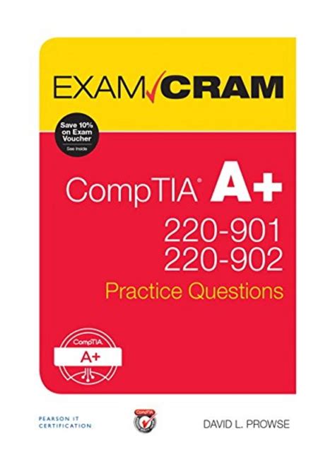 Read Online Comptia A 220901 And 220902 Practice Questions Exam Cram By David L Prowse