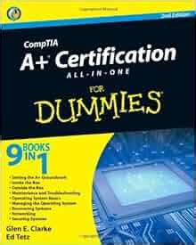 Full Download Comptia A Certification Allinone For Dummies By Glen E Clarke