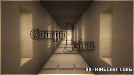 Compulsion 1.0 - Minecraft