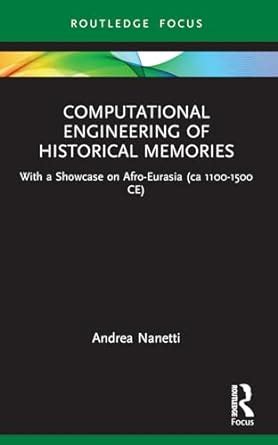Computational Engineering of Historical Memories With a ...