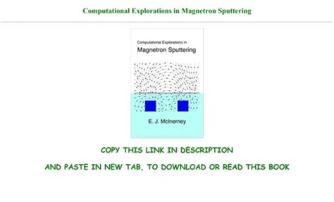 Computational Explorations In Magnetron Sputtering