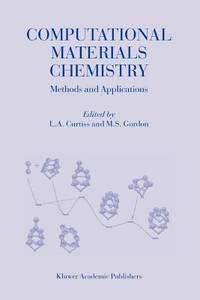 Computational Materials Chemistry Methods And Applications 1st Edition