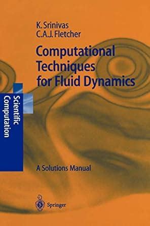 Computational techniques for fluid dynamics a solutions manual scientific computation. - Erektile dysfunktion der ultimative leitfaden zur heilung von erektiler dysfunktion für immer.