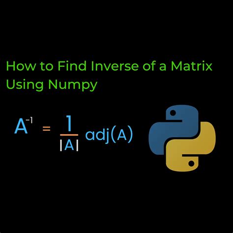 Compute the inverse of a matrix using NumPy - GeeksforGeeks