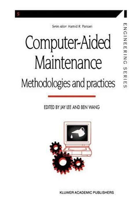 Computer Aided Maintenance