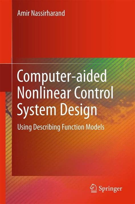 Computer Aided Nonlinear Control System Design