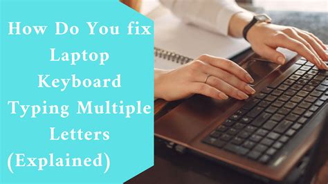 Computer Keyboard Typing Multiple Letters Do You Still Need to Write