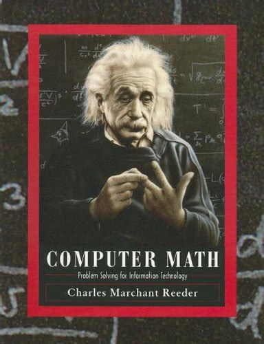 Computer Math: Problem Solving for Information Technology